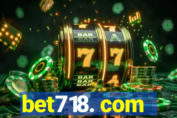 bet718. com